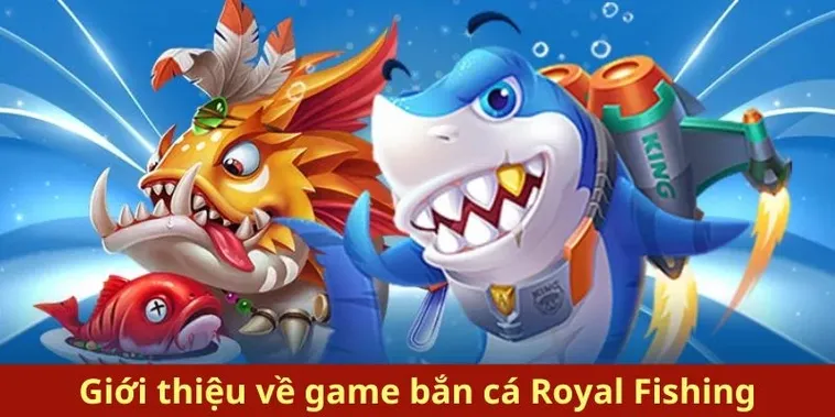 Hướng Dẫn Cách Chơi Bắn Cá Royal Fishing Tại Rongho99 Thắng Lớn 2 Hướng Dẫn Cách Chơi Bắn Cá Royal Fishing Tại Rongho99 Thắng Lớn